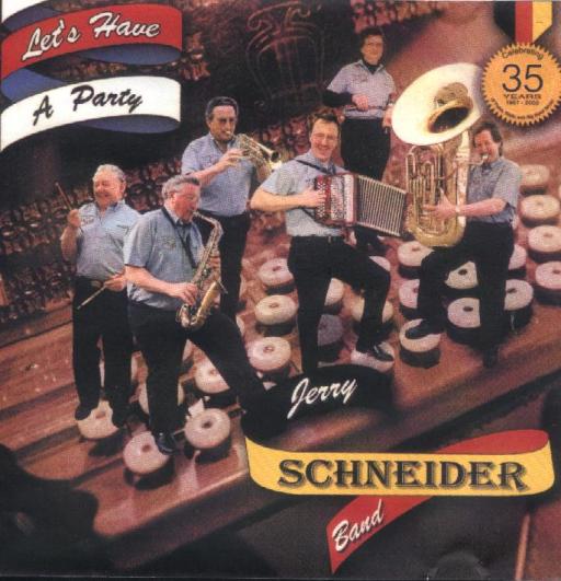 Jerry Schneider Band " Let's Have A Party " - Click Image to Close
